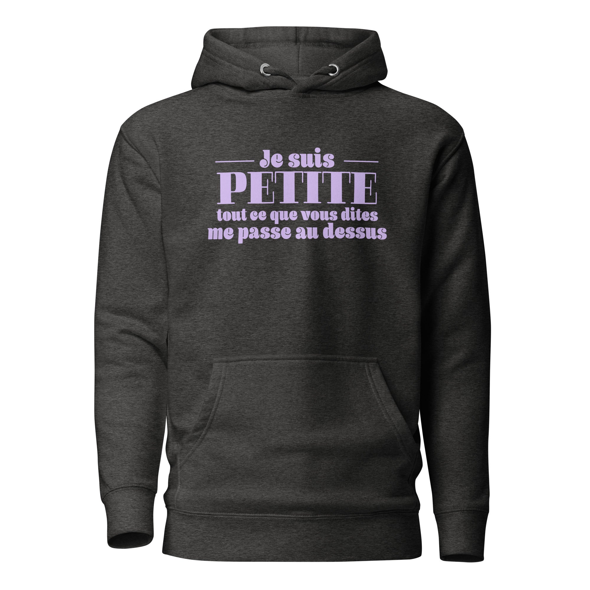 Je suis petite - Sweat à Capuche