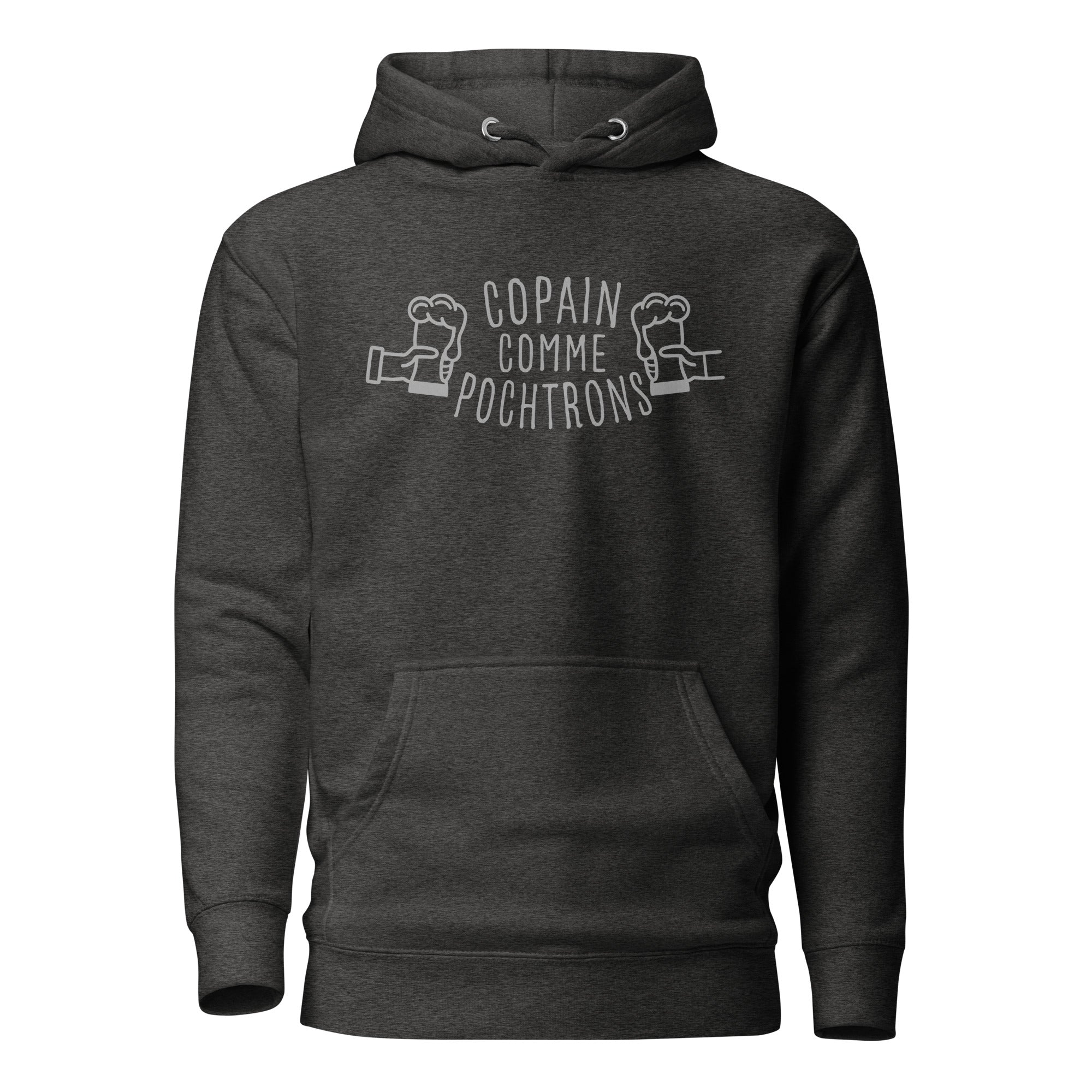 Copain comme pochtrons - Sweat à Capuche Unisexe