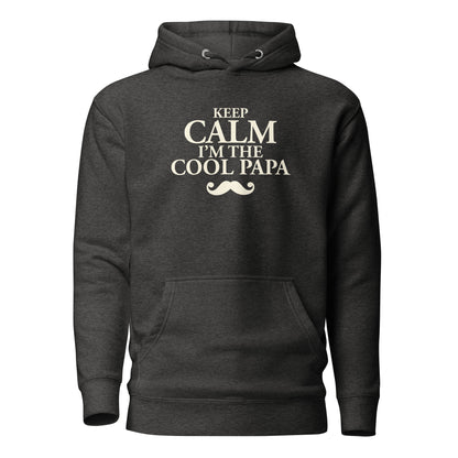Keep Calm Cool Papa - Sweat à Capuche Unisexe