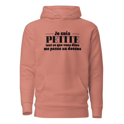 Je suis petite - Sweat à Capuche Unisexe