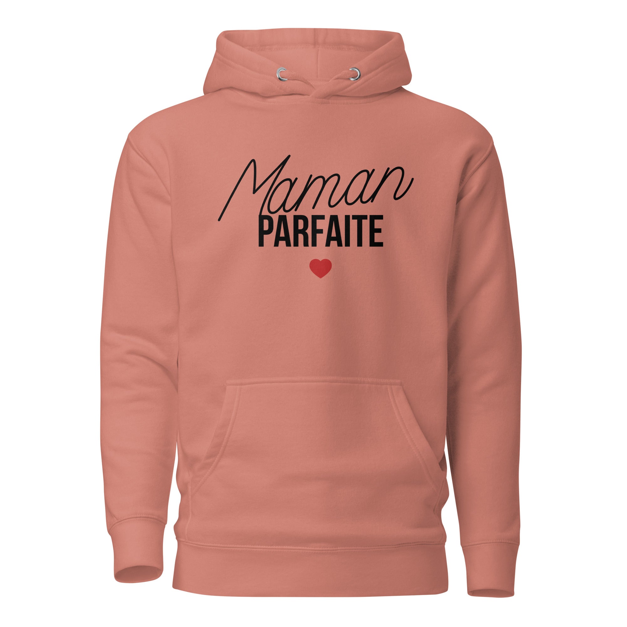 Maman parfaite - Sweat à Capuche Unisexe