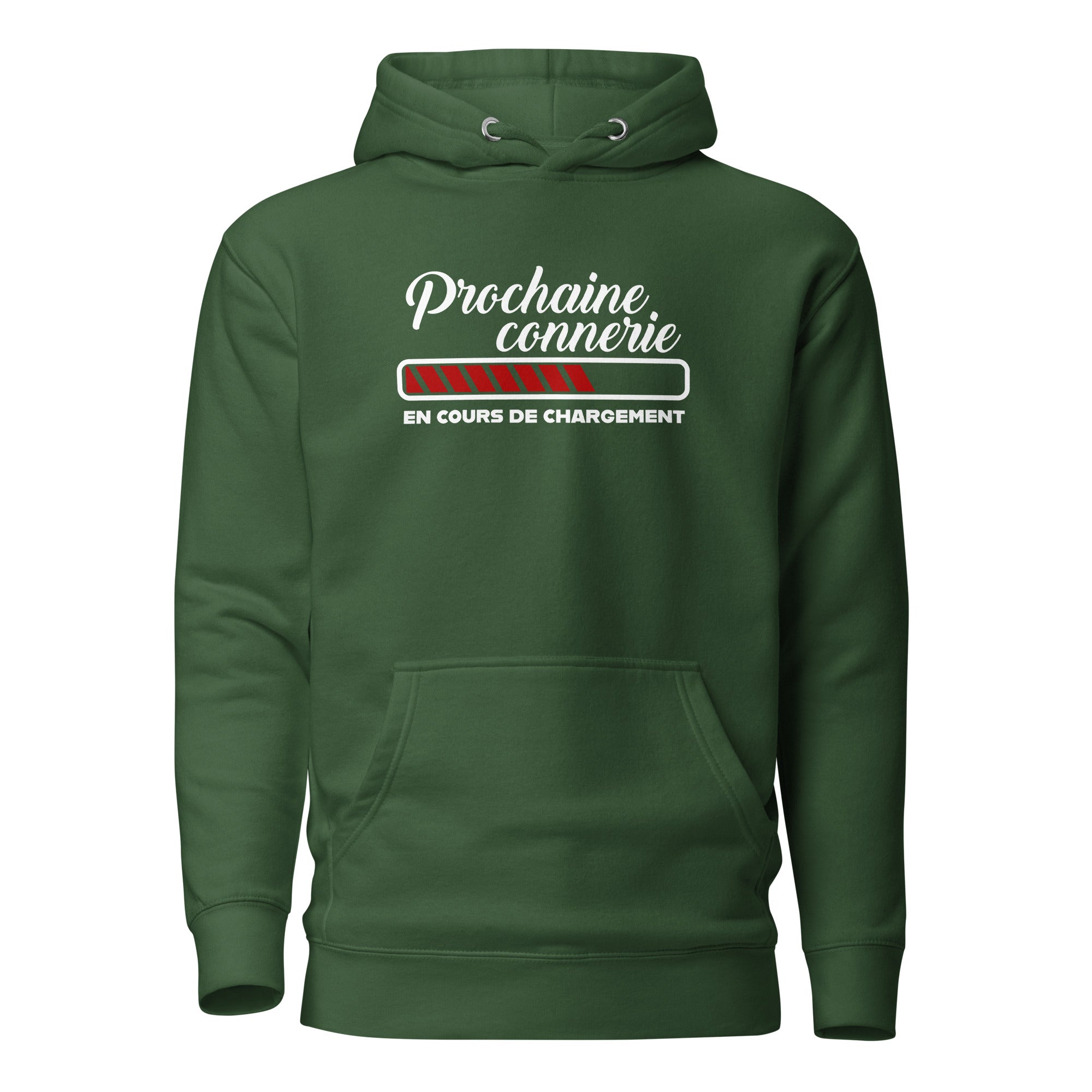 Prochaine connerie  - Sweat à Capuche Unisexe