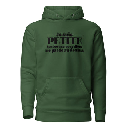 Je suis petite - Sweat à Capuche Unisexe