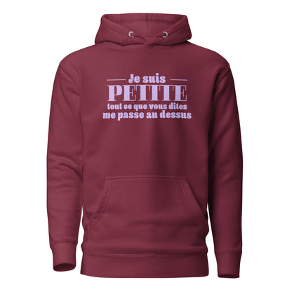 Je suis petite - Sweat à Capuche Unisexe