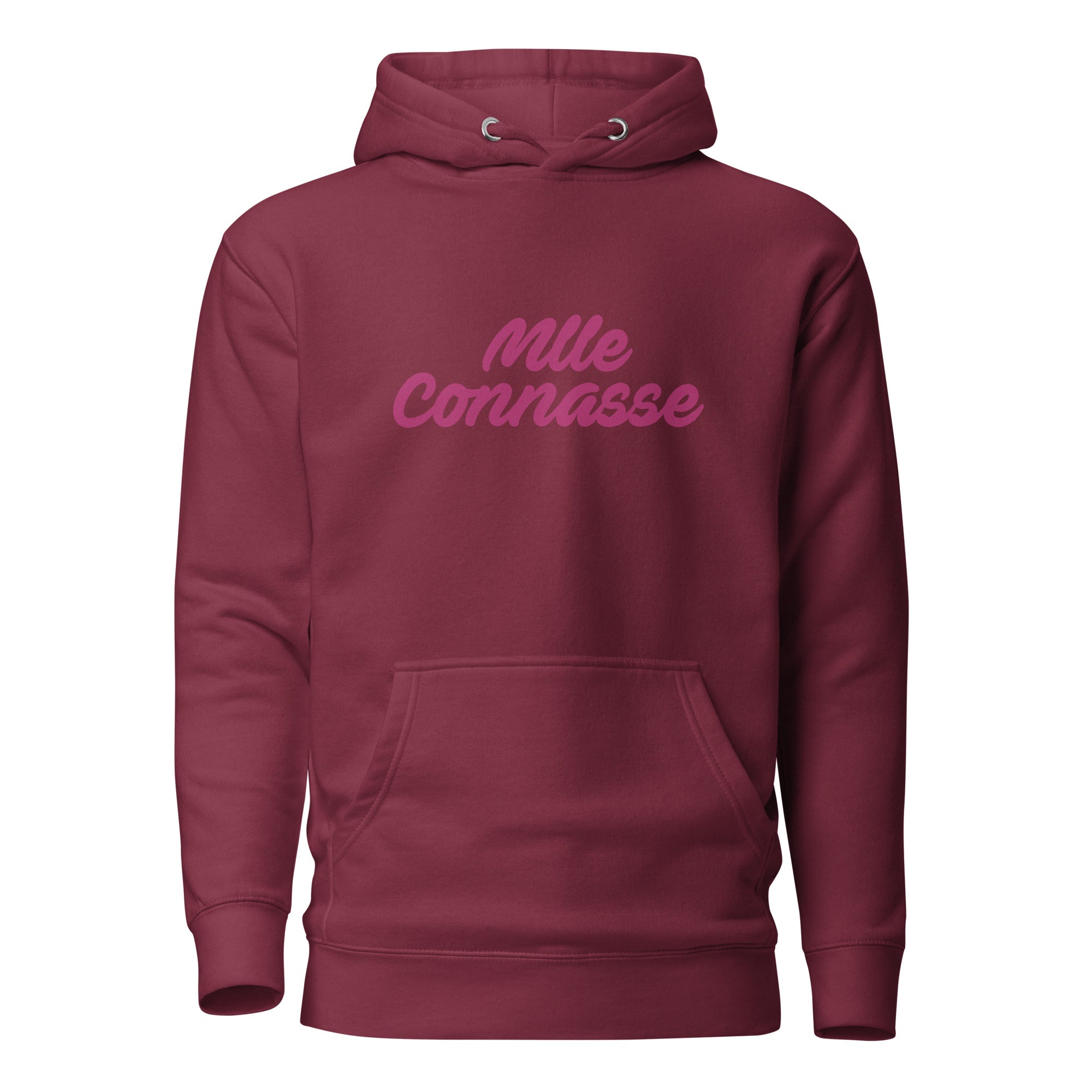 Mlle connasse - Sweat à Capuche Unisexe