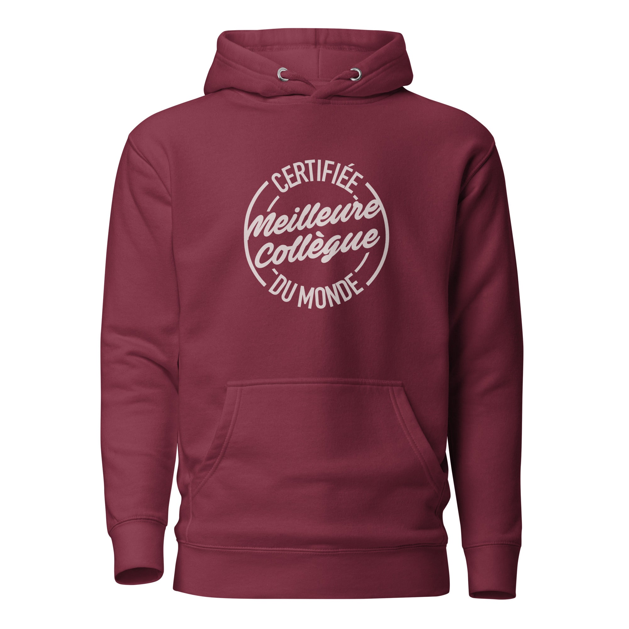 Certifiée meilleure collègue - Sweat à Capuche Unisexe