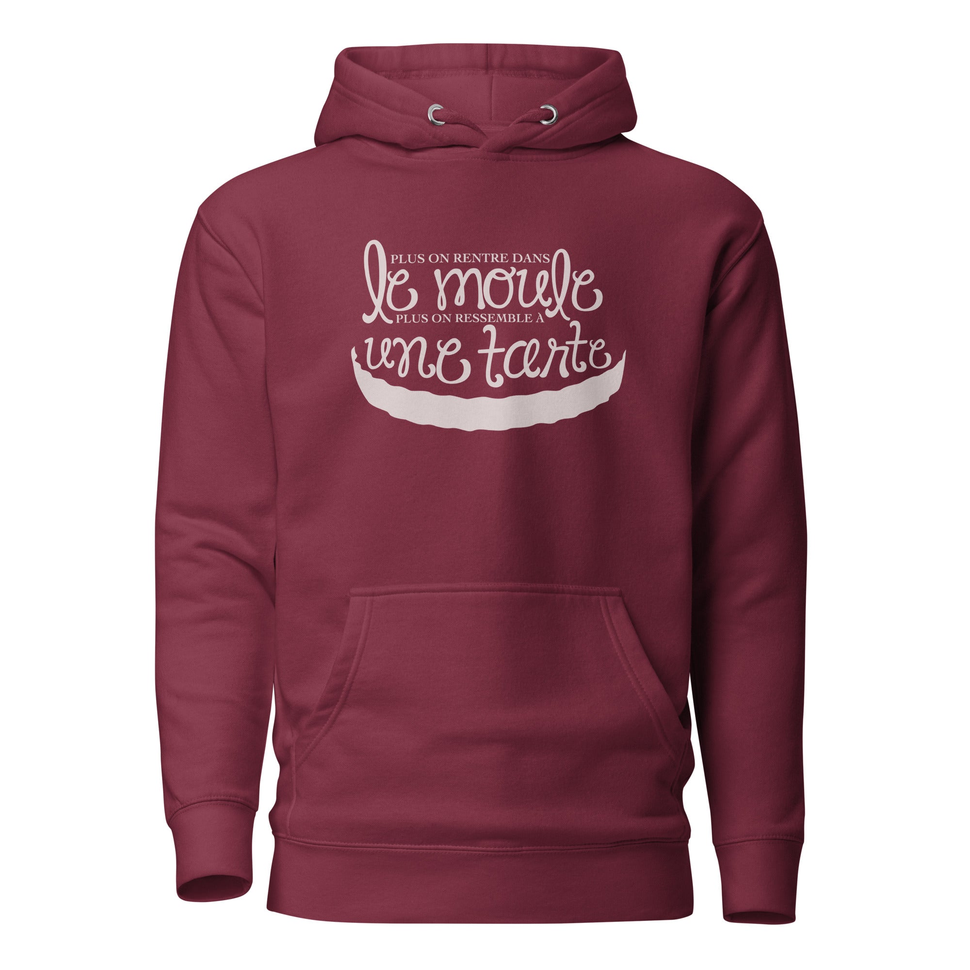 Plus on ressemble à une tarte - Sweat à Capuche Unisexe