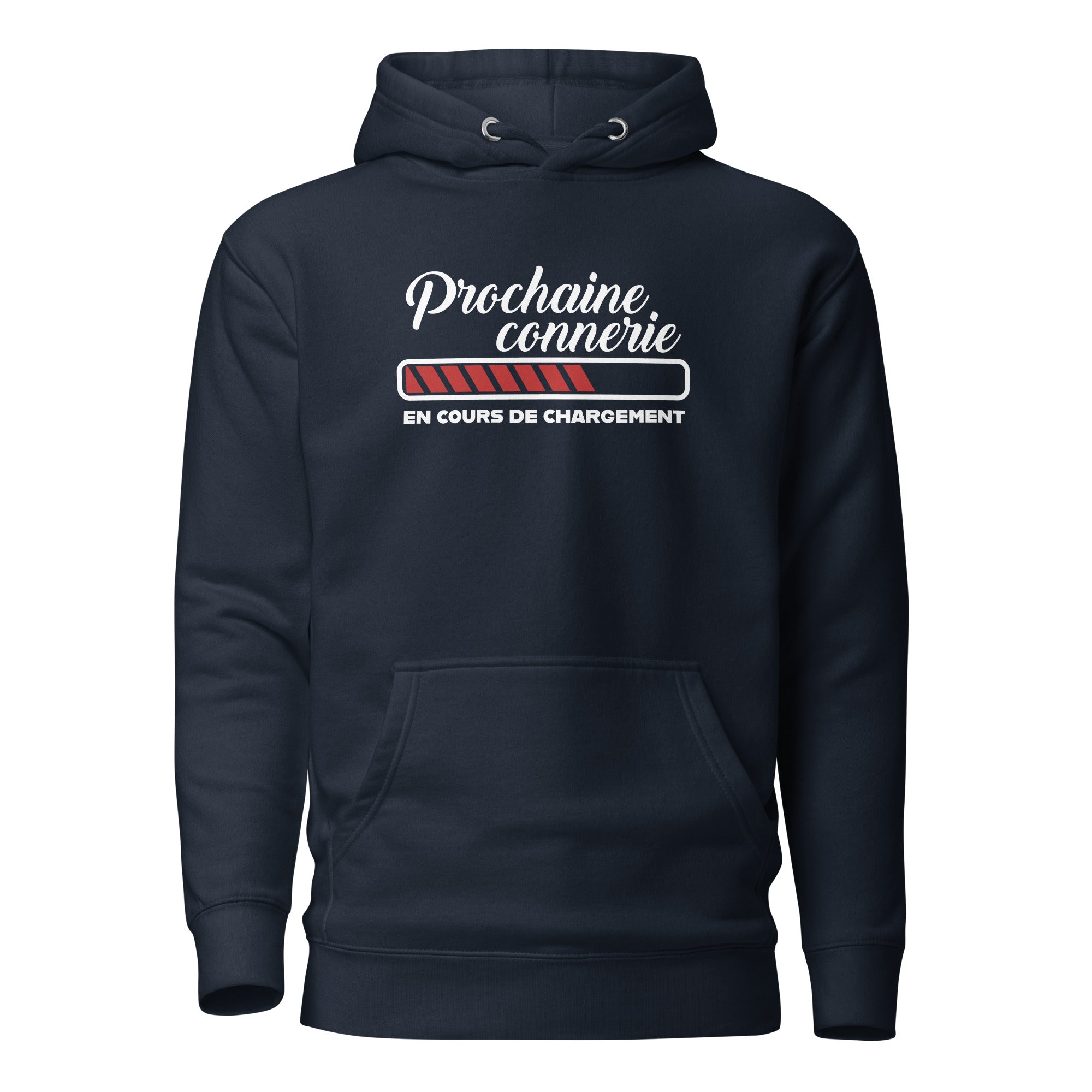 Prochaine connerie  - Sweat à Capuche Unisexe