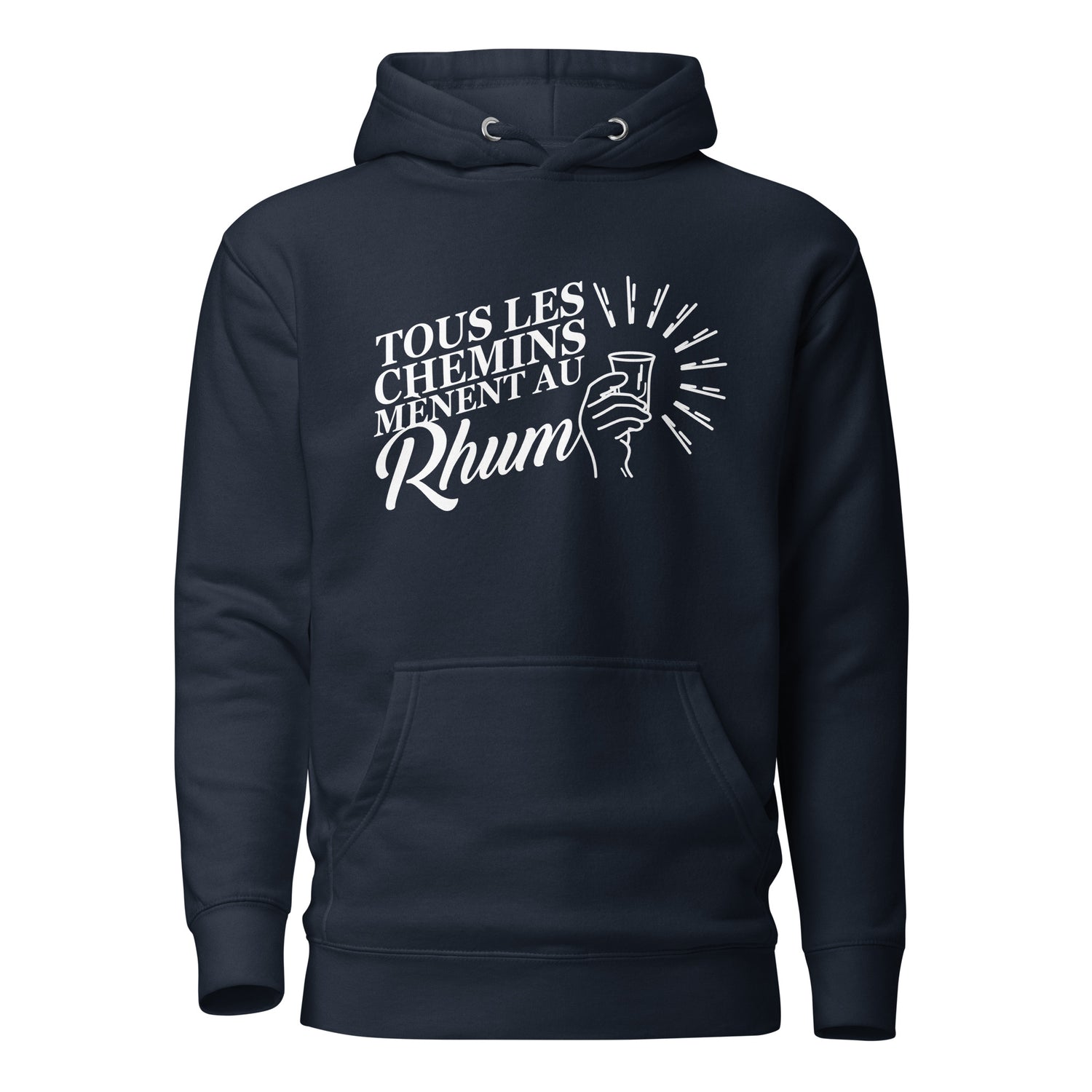 Tous les chemins mènent au Rhum - Sweat à Capuche Unisexe