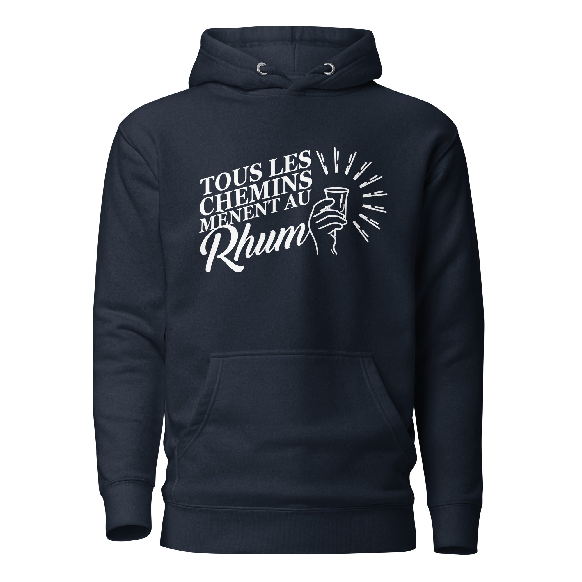 Tous les chemins mènent au Rhum - Sweat à Capuche Unisexe