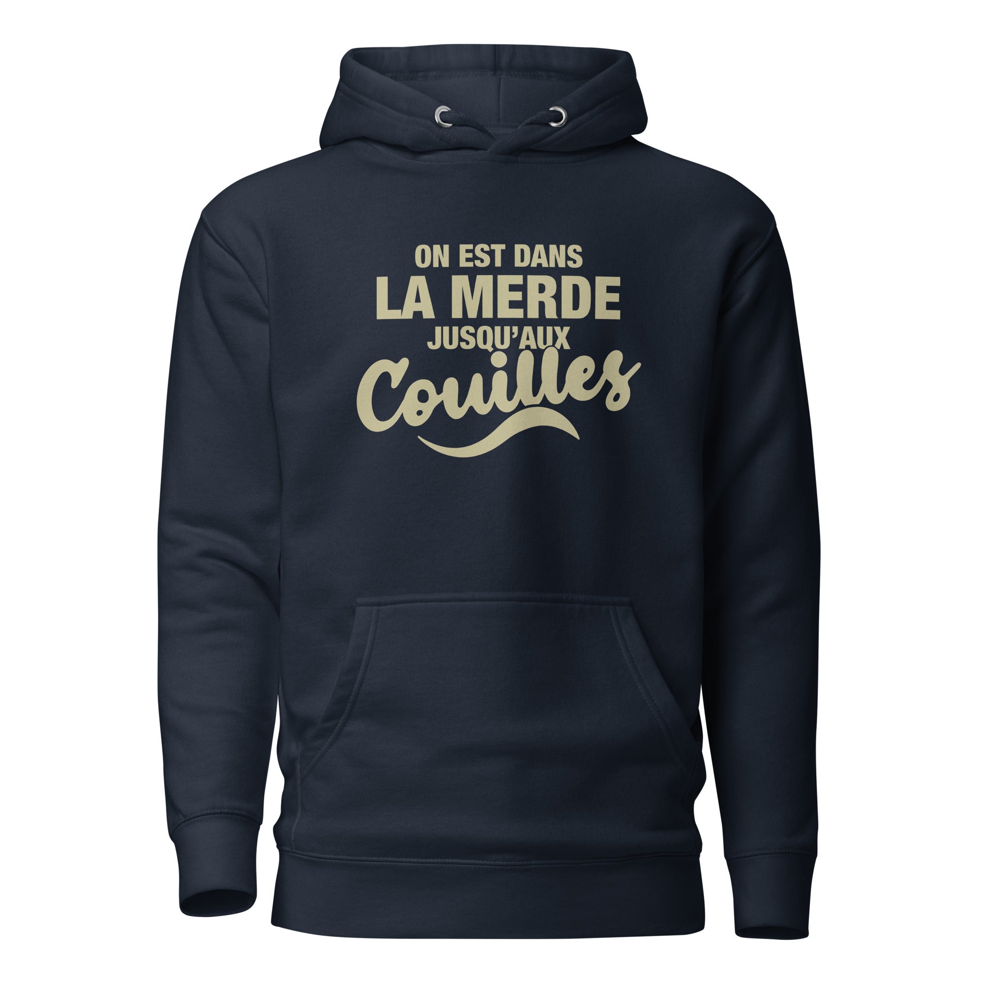 Dans la merde - Sweat à Capuche Unisexe