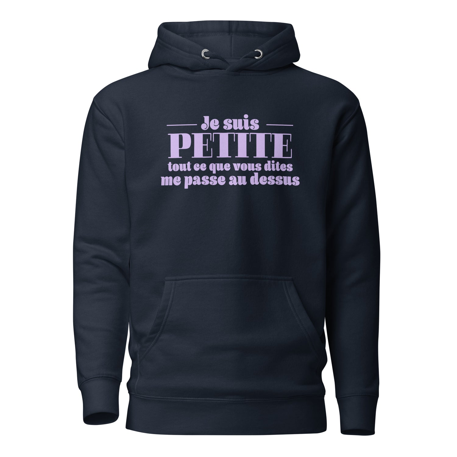 Je suis petite - Sweat à Capuche Unisexe