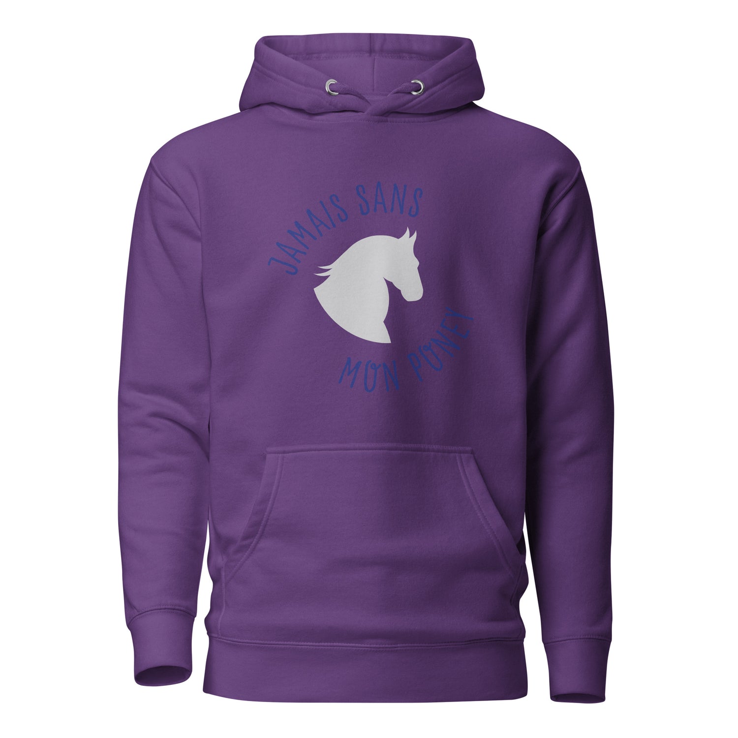 Jamais sans mon poney - Sweat à Capuche Unisexe