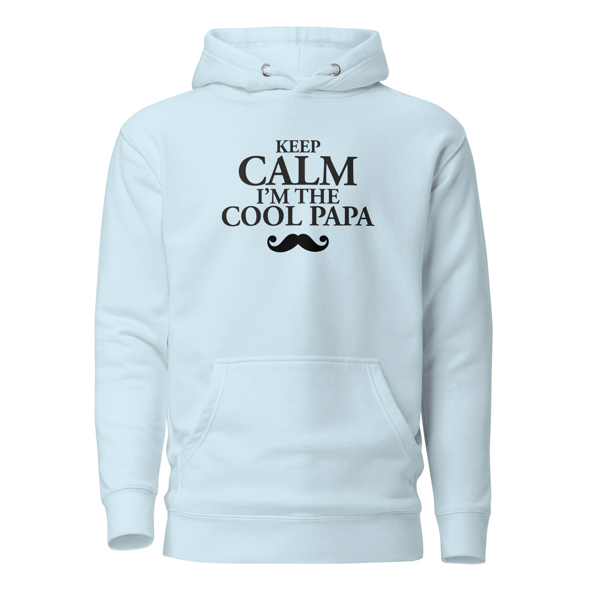 Keep Calm Cool Papa - Sweat à Capuche Unisexe
