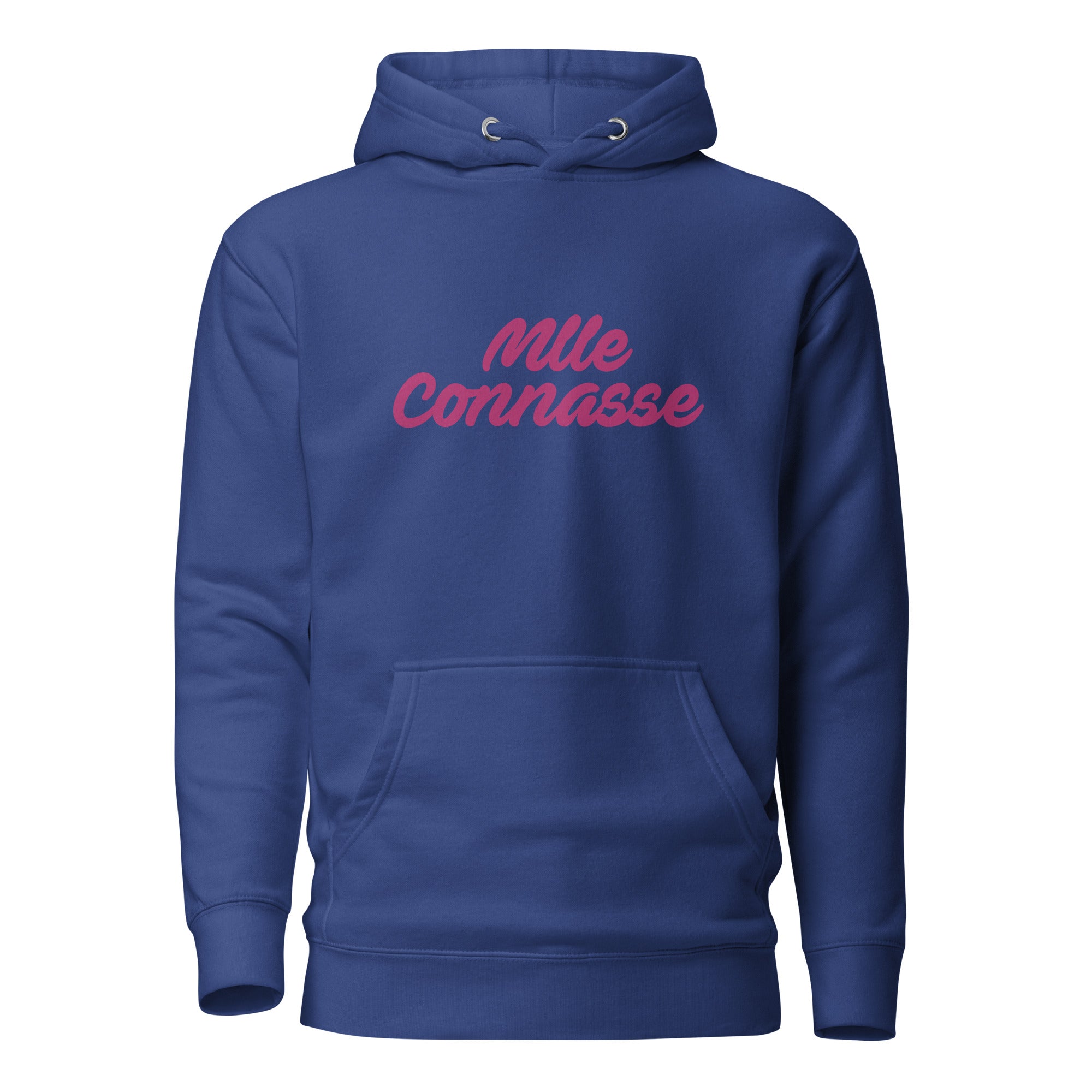Mlle connasse - Sweat à Capuche Unisexe
