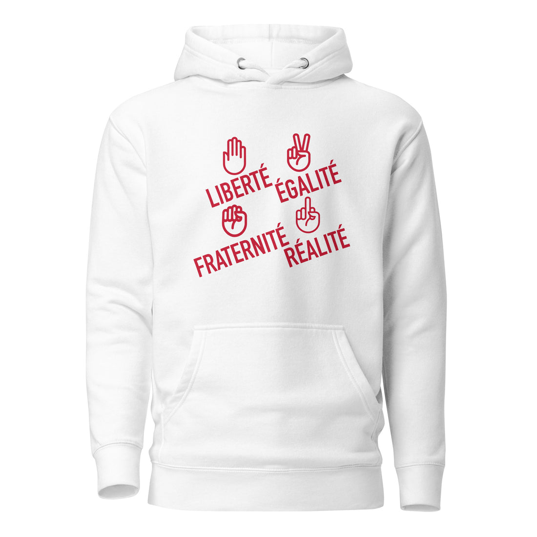 Liberté égalité fraternité réalité  - Sweat à Capuche Unisexe