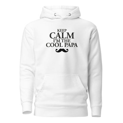 Keep Calm Cool Papa - Sweat à Capuche Unisexe