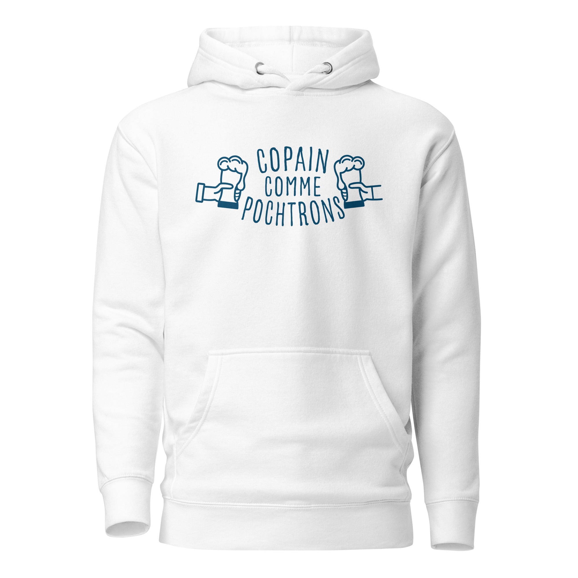 Copain comme pochtrons - Sweat à Capuche Unisexe