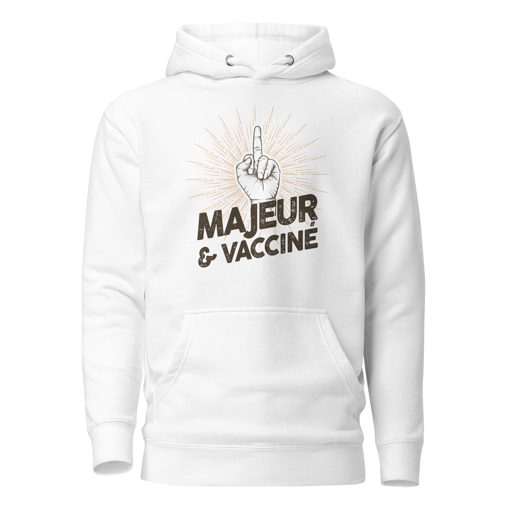Majeur et vacciné - Sweat à Capuche Unisexe