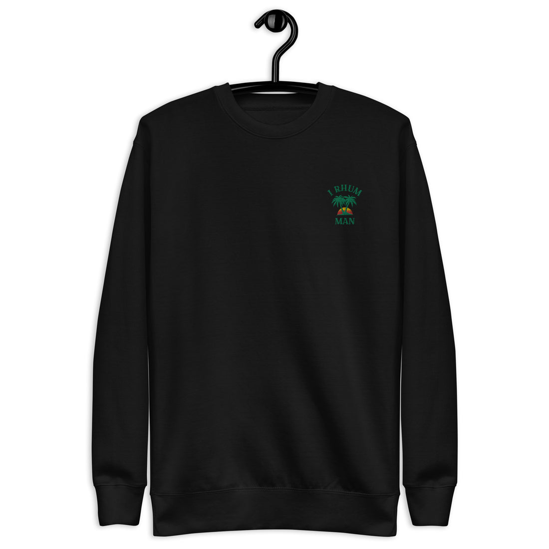 I Rhum Man - Sweat Col Rond Premium - Unisexe - Brodé