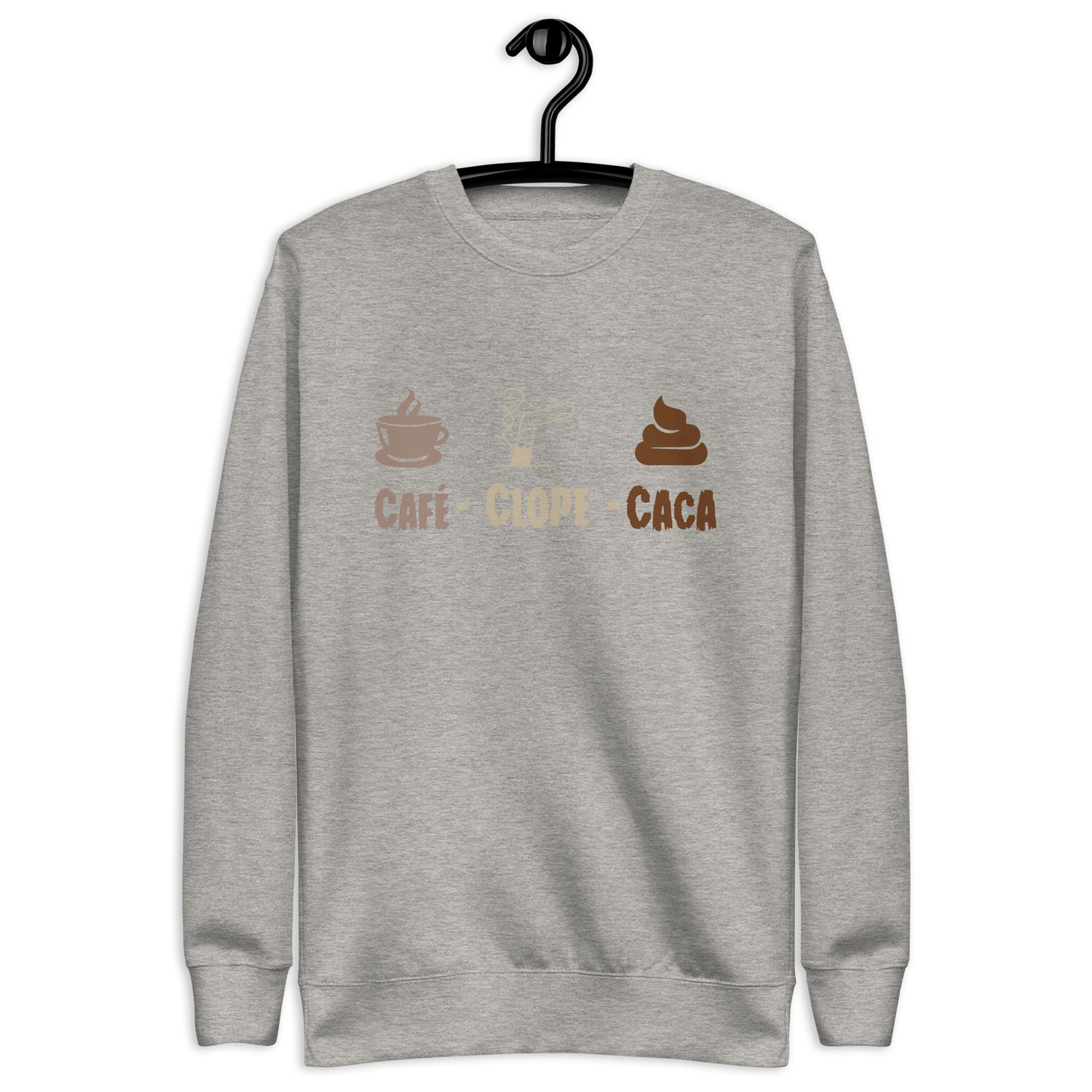 Café Clope Caca - Sweat Col Rond Premium - Unisexe