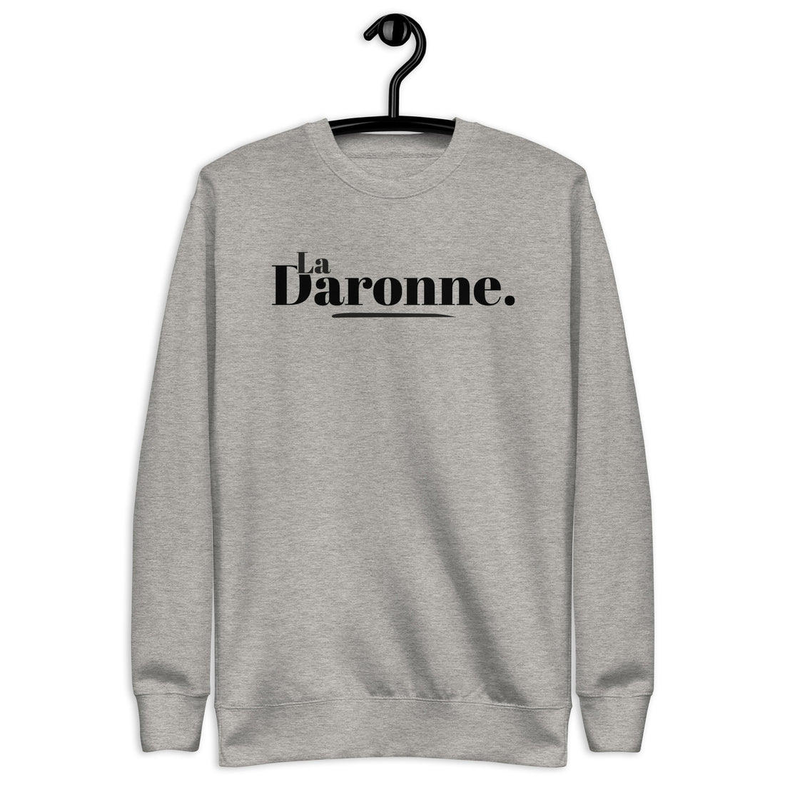 La daronne - Sweat Col Rond Premium - Unisexe