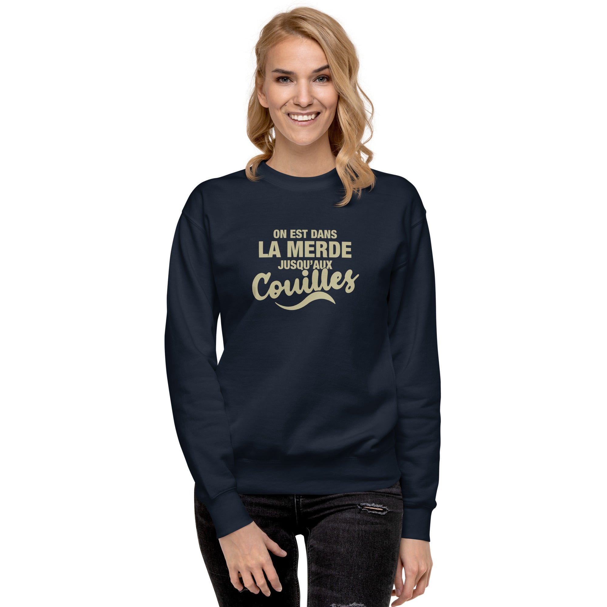 Dans la merde - Sweat Col Rond Premium - Unisexe