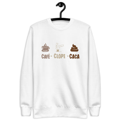 Café Clope Caca - Sweat Col Rond Premium - Unisexe