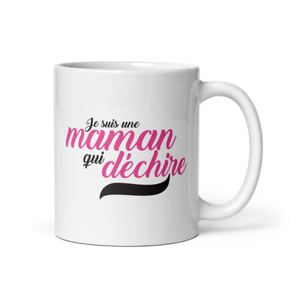 Maman qui déchire - Mug Blanc Brillant