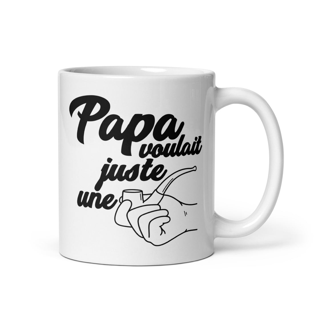 Papa voulait juste une pipe - Mug Blanc Brillant