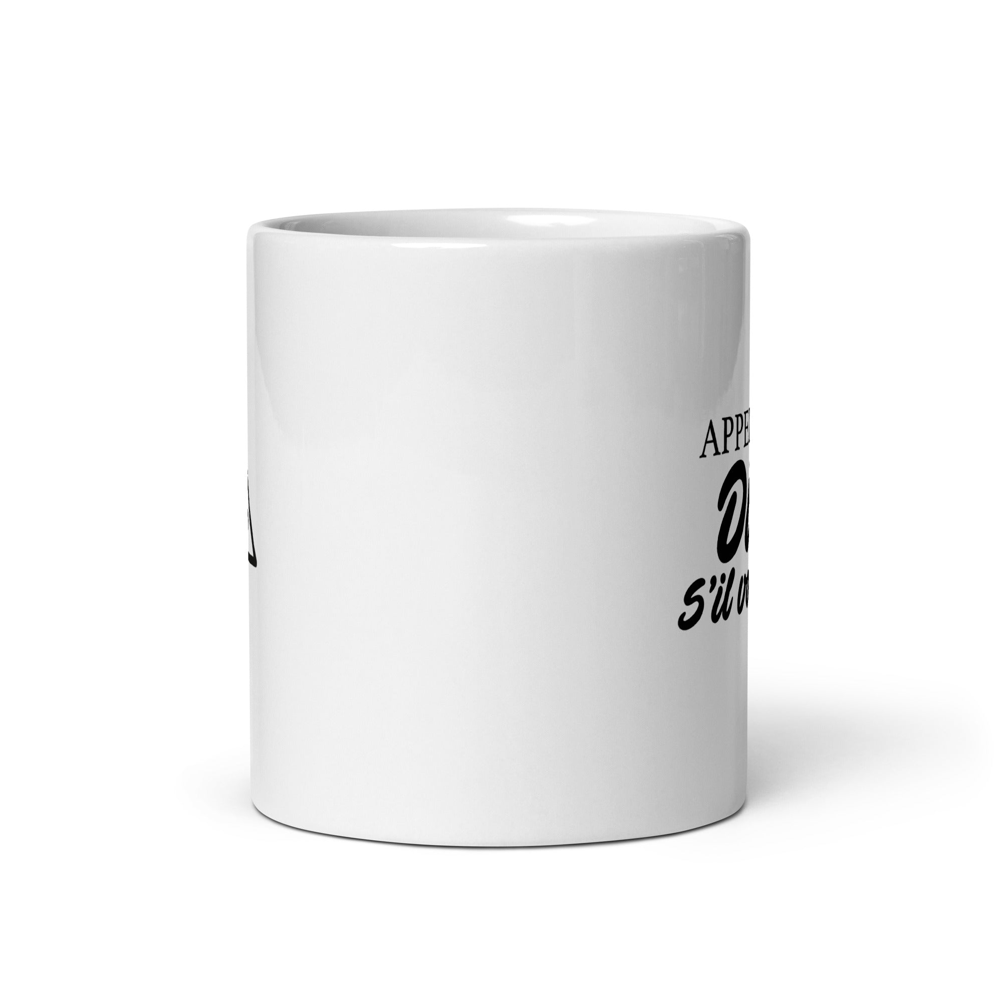 Appelez-moi Dieu - Mug Blanc Brillant