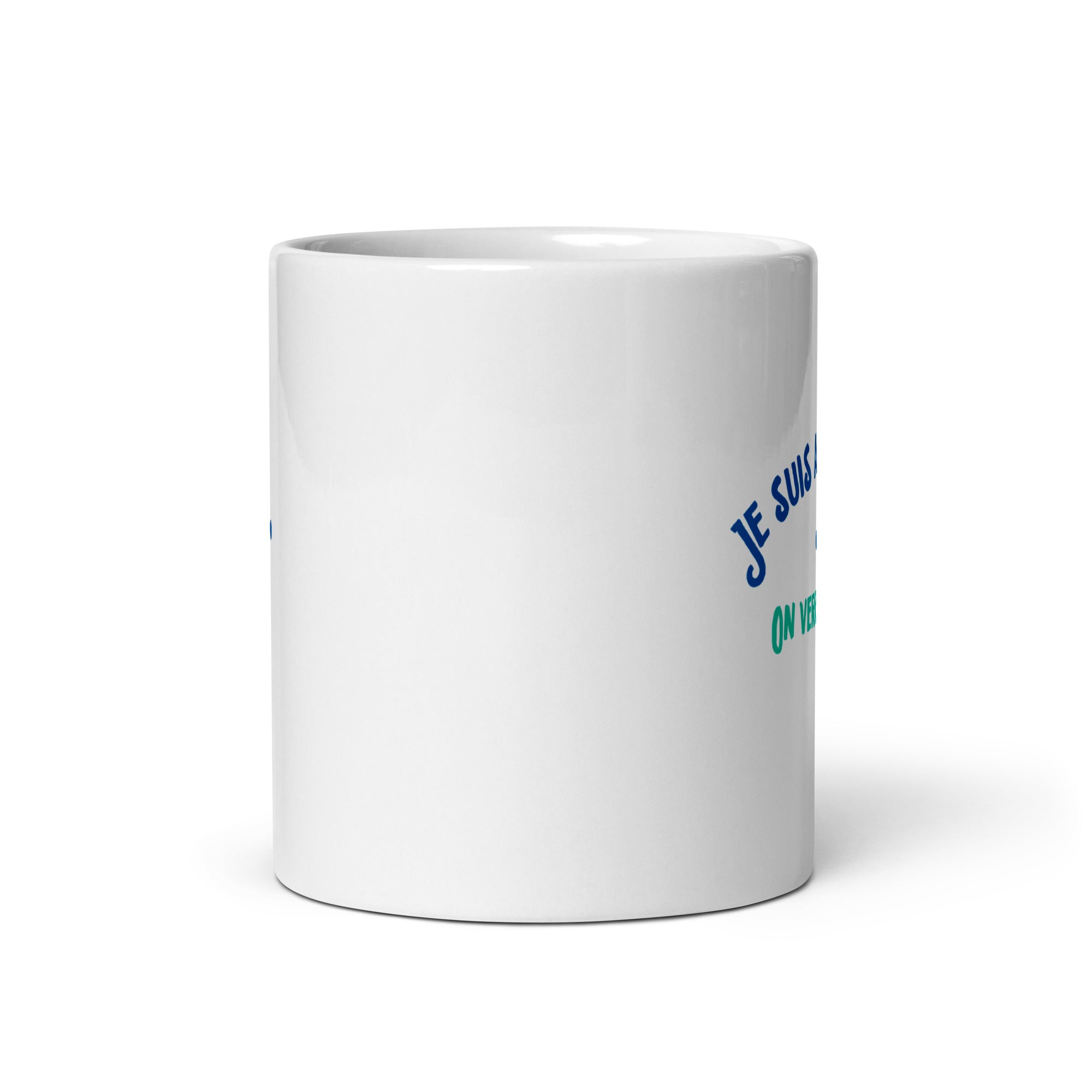 À la bourre, on verra demain - Mug Blanc Brillant