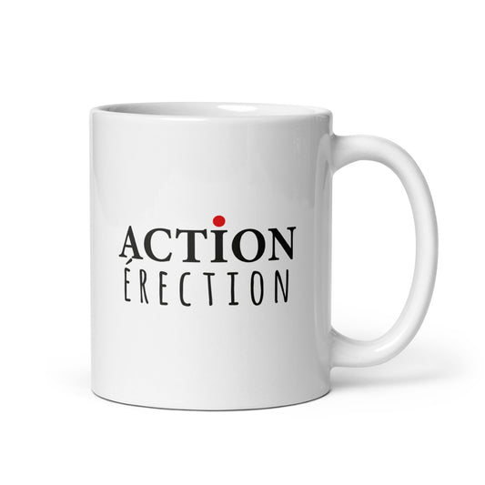 Action Érection - Mug Blanc Brillant
