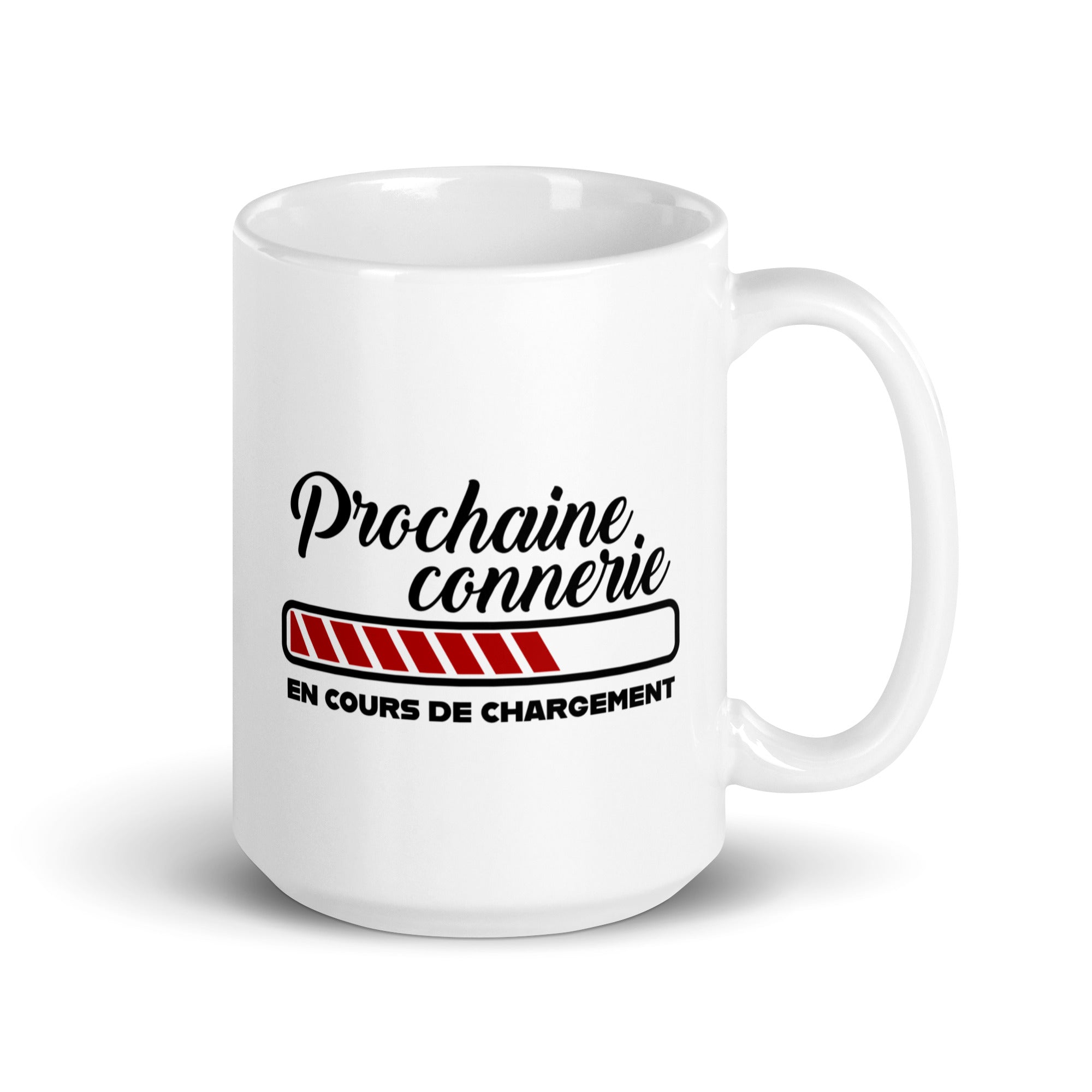 Prochaine connerie - Mug Blanc Brillant