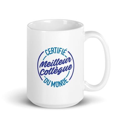 Certifié meilleur collègue - Mug Blanc Brillant