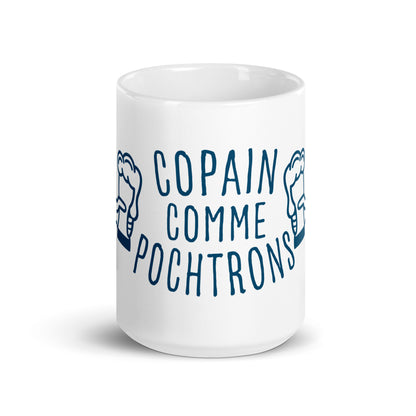 Copains comme pochtrons - Mug Blanc Brillant