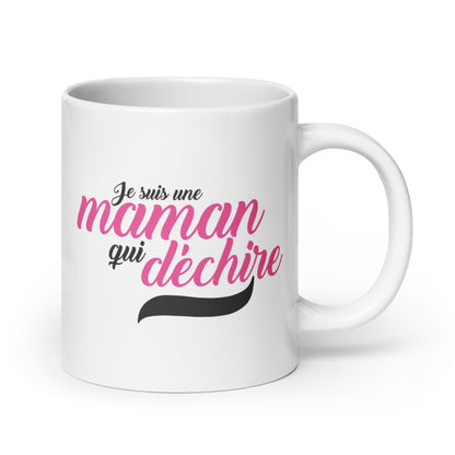 Maman qui déchire - Mug Blanc Brillant