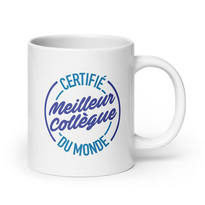 Certifié meilleur collègue - Mug Blanc Brillant