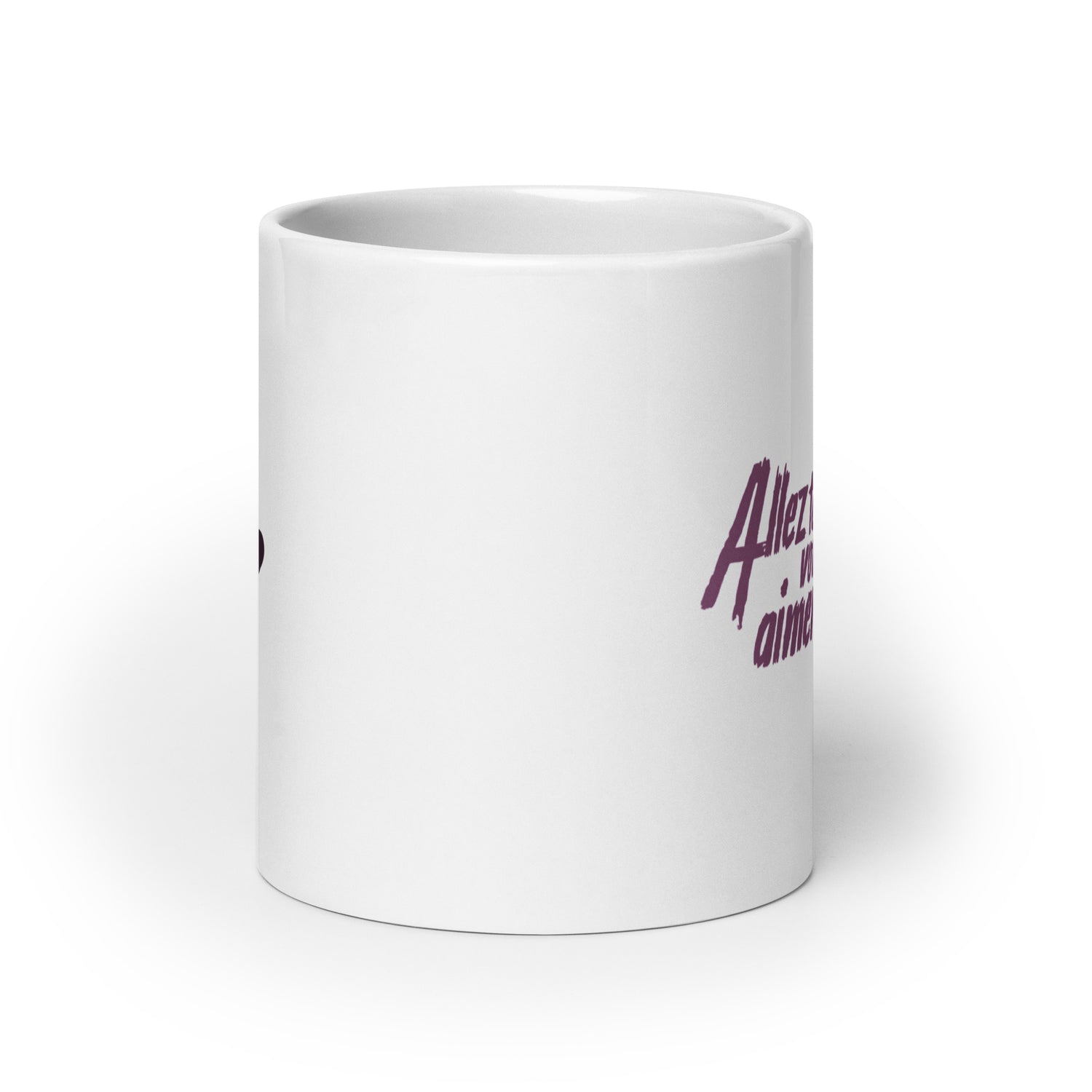 Allez tous vous faire aimer - Mug Blanc Brillant