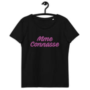 Mme connasse - T-shirt moulant écologique femme