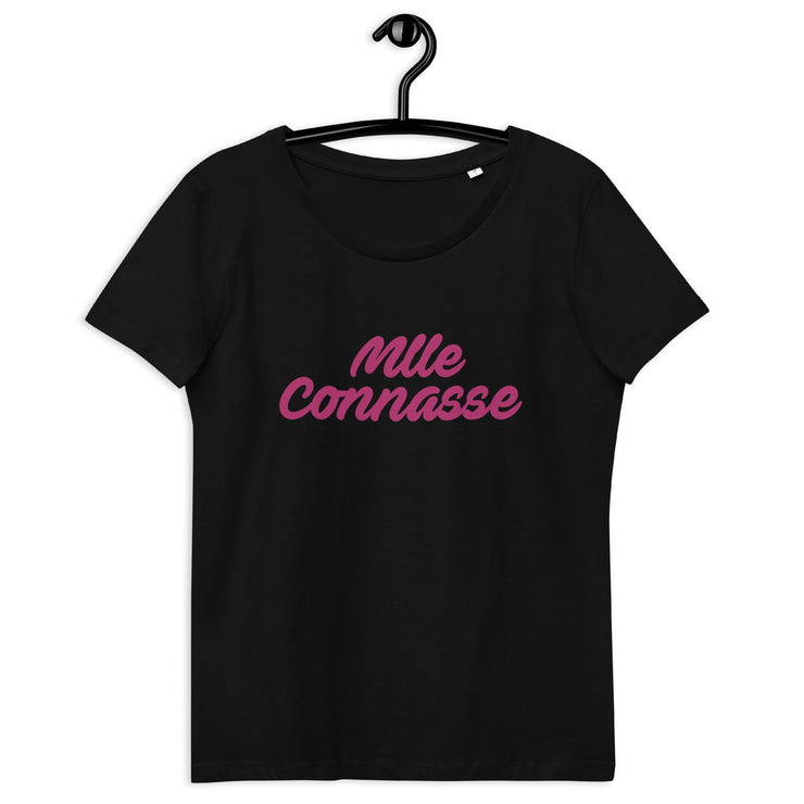 Mademoiselle connasse - T-shirt moulant écologique femme